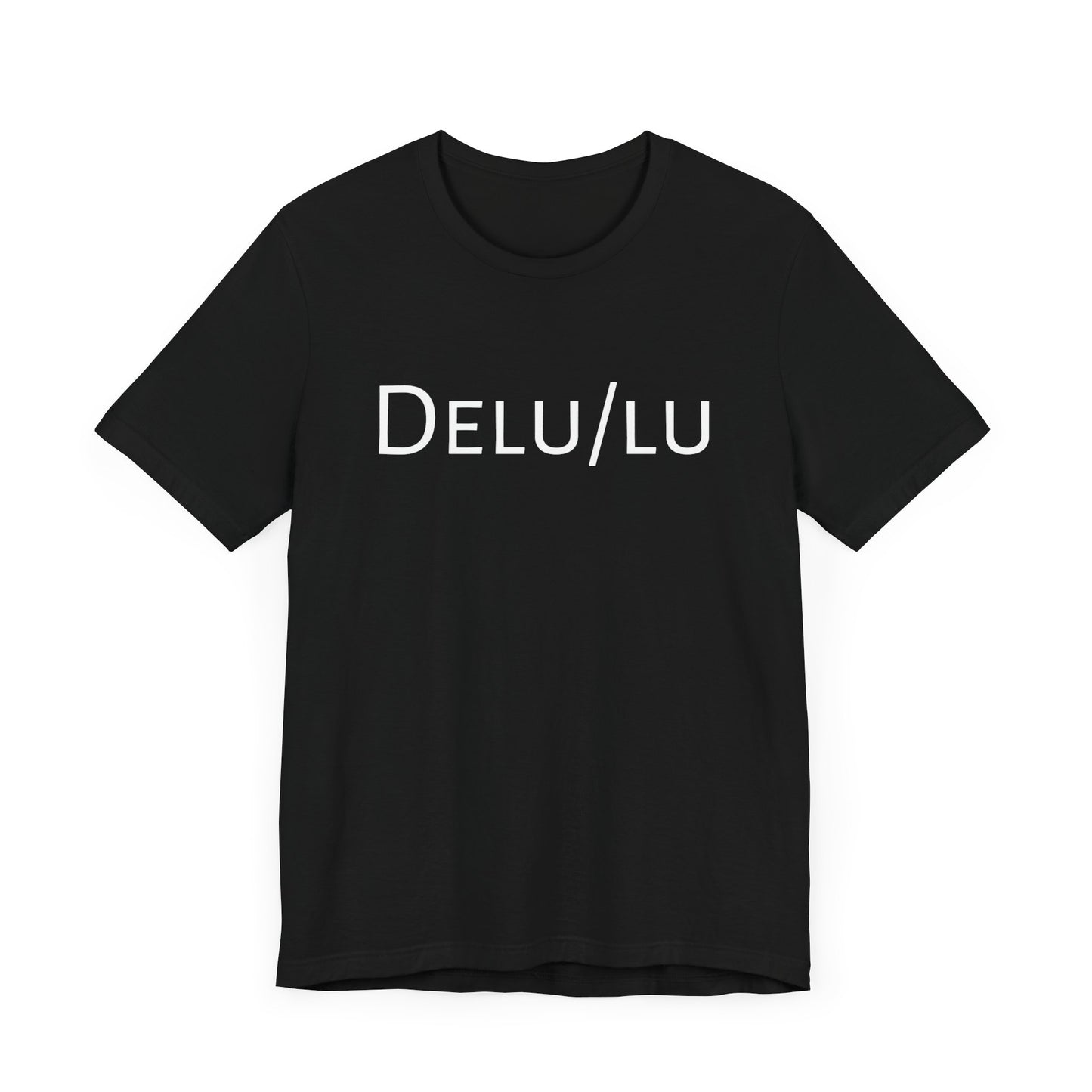 Delu/Lu Unisex Jersey Short Sleeve Tee