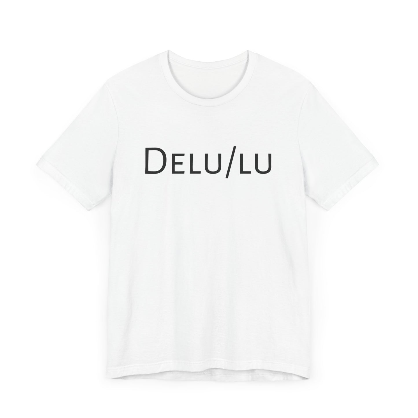 Delu/Lu Unisex Jersey Short Sleeve Tee